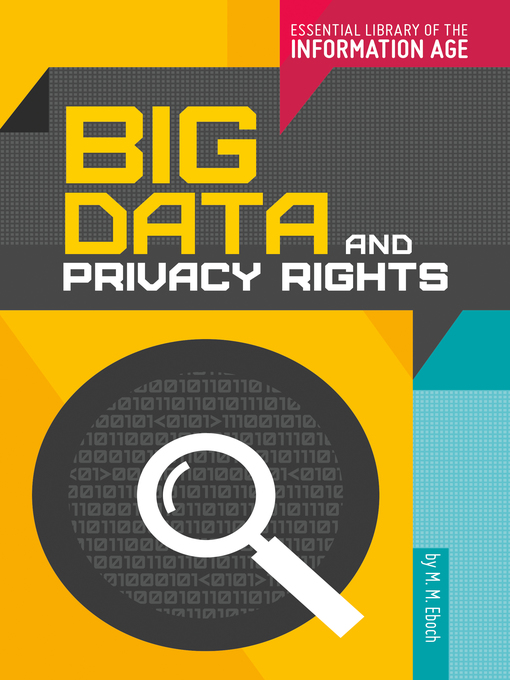 Title details for Big Data and Privacy Rights by M. M. Eboch - Available